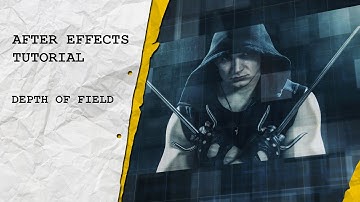 After Effects Tutorial: Create Depth of Field