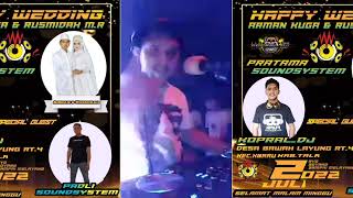 Wedding Arman Kuga&Rusmidah M.R.||• SABTU KOPRAL_DJ 2JULI 2022 ||•Live In Fecebook From Bawah Layung