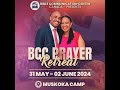 BCC RETREAT DAY 2 PART 3 ON 1ST JUNE 2024 WITH APOSTLE YOSHUA N. MASASU