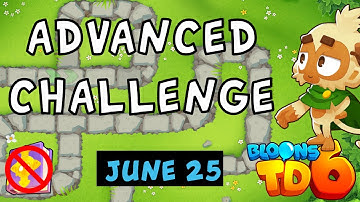 Bloons TD 6 Advanced Challenge | MOAB With 1865 Cash | No MK No Powers Used | June 25 2024