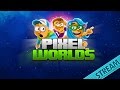 Pre halloween stream  pixel worlds live stream