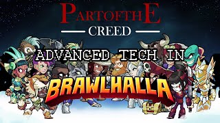 Guide to Advanced Tech in Brawlhalla