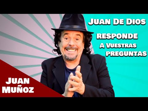 Juan Muñoz Cómico - Juan De Dios Responde A Tus Preguntas