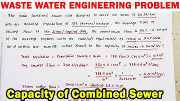 design of sewer, Quantity of sewage in combined sewer, capacity of sewer, sewer size and velocity