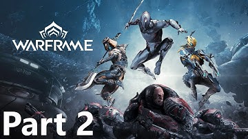 WARFRAME Walkthrough Gameplay No Commentary Part 2 - Vor
