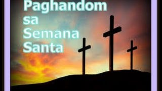 Video thumbnail of "ANG KATAPUSANG PANIHAPON Paghandom sa Semana Santa mp4"