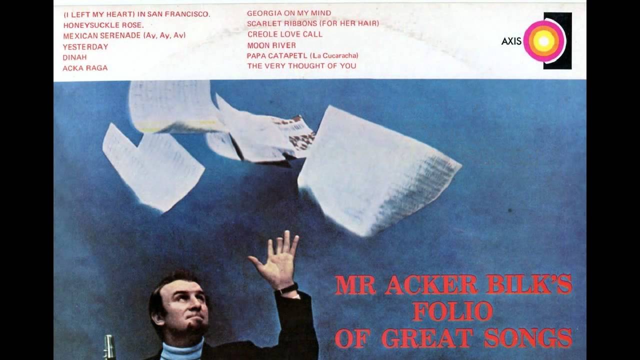 Watch Acker Bilk - Dinah on YouTube Watch Acker Bilk - Dinah on YouTube