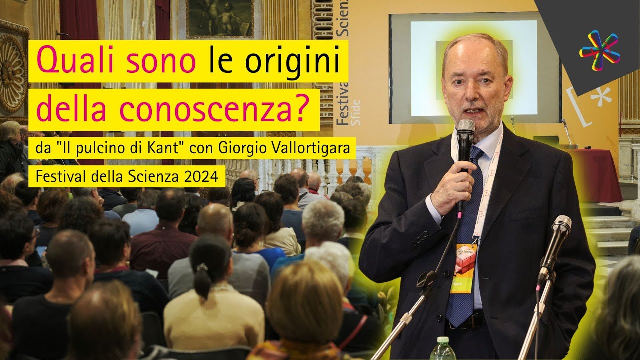 Quali sono le ORIGINI DELLA CONOSCENZA? - Giorgio Vallortigara
