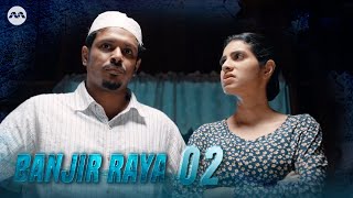 Banjir Raya EP2 | Drama Melayu | Hari Raya 2024 Drama