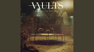 Video thumbnail of "Vaults - One Day I'll Fly Away (Acoustic)"