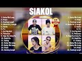 Siakol greatest hits opm songs collection  top hits music playlist ever