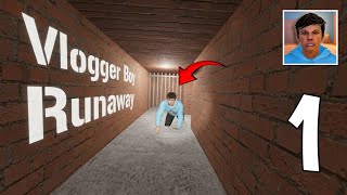 Vlogger Boy Runaway 🔥 Ending 1 || Escape Throw Tunnel