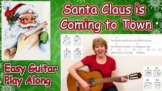 Santa Claus is Coming to Town (Easy Guitar Play Along)