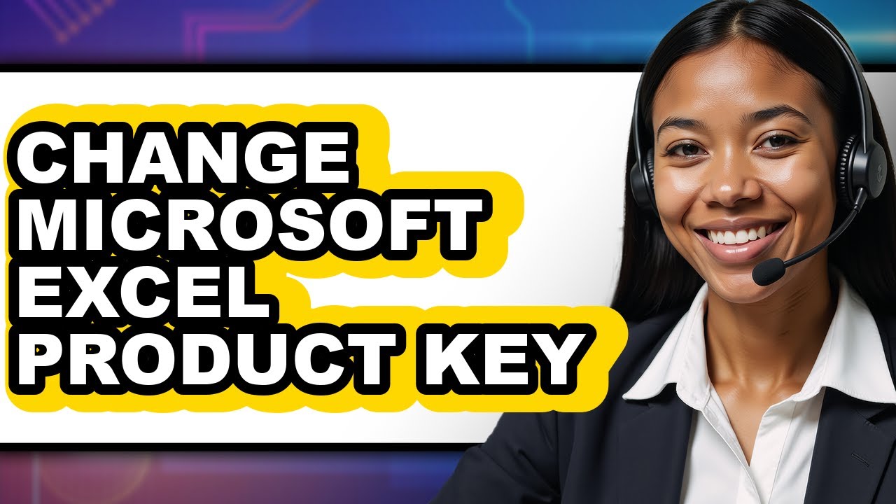 How to Change Microsoft Excel Product Key (full Guide)