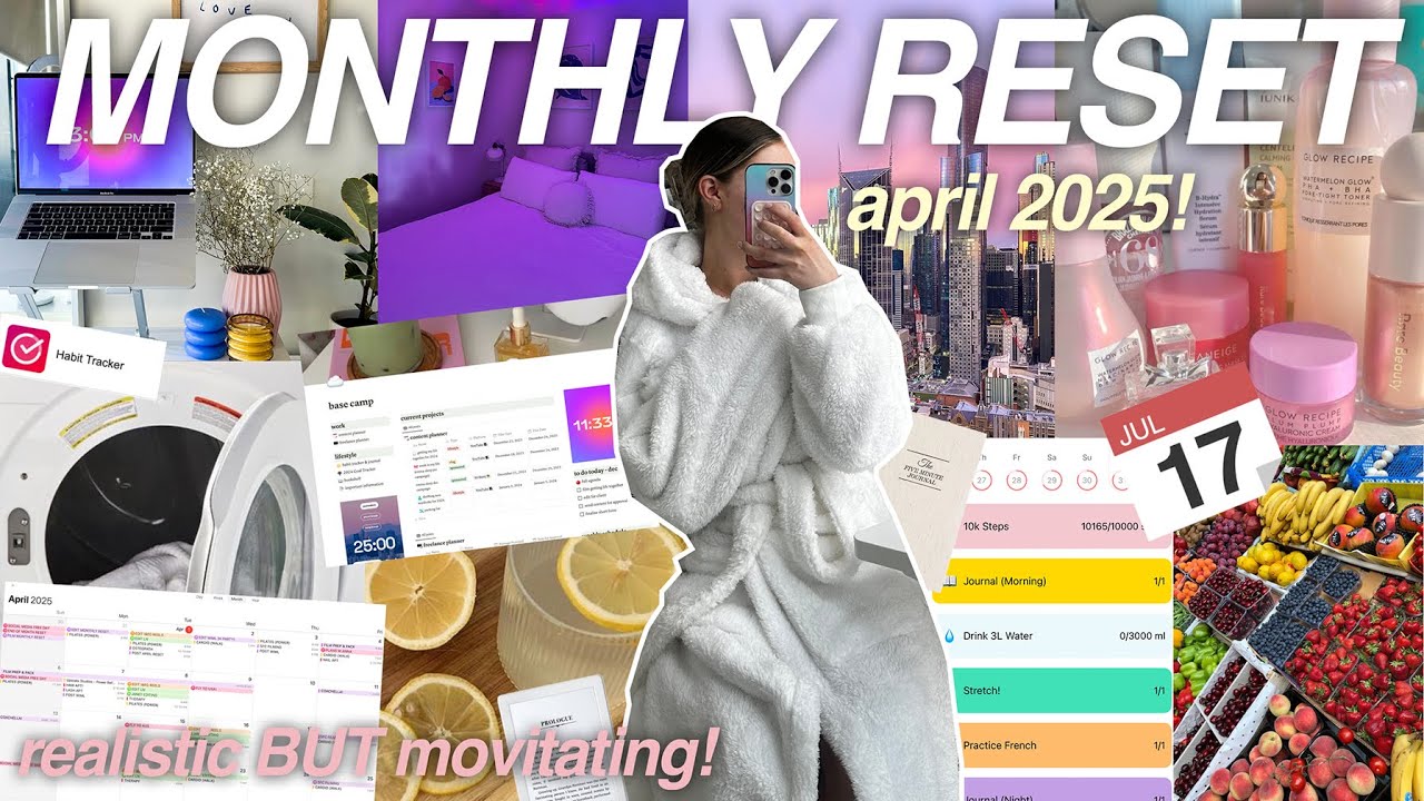 APRIL MONTHLY RESET 🎧 | deep cleaning, goals, notion, favorites | *productive & motivating* | 2025 ✨