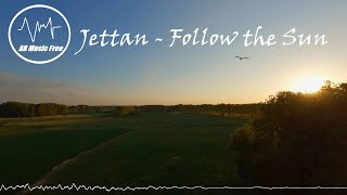 Jettan - Follow the Sun