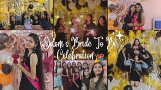 Salonï 's Bride To Be Celebration With Friends And Family..❤️ || Saloni Patil ||