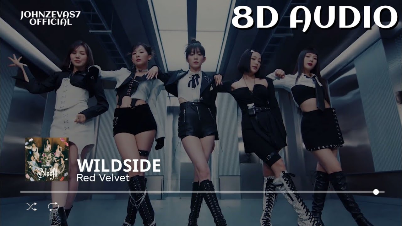Red Velvet "WILDSIDE" 8D AUDIO with M/V [USE HEADPHONES/EARPHONES]