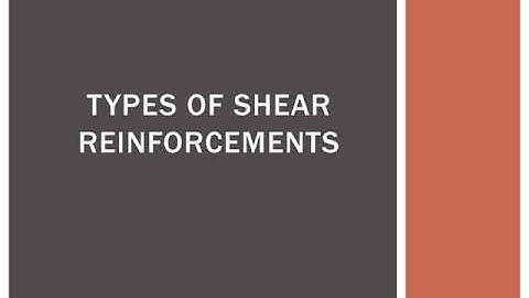 KTU DCS CE301 MODULE II TYPES OF SHEAR REINFORCEMENTS