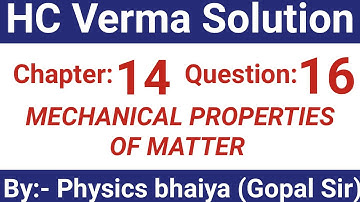 H.C. Verma Solutions - Some Mechanical Properties of Matter - Chapter 14, Question 16