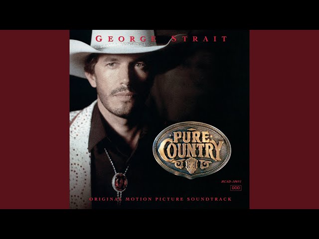 George Strait - The King Of Broken Hearts