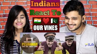 Indian Reaction On Foreigner Visits Peshawar For The First Time | Our Vines