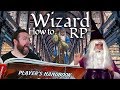 Wizards: How to RP in 5e Dungeons & Dragons - Web DM