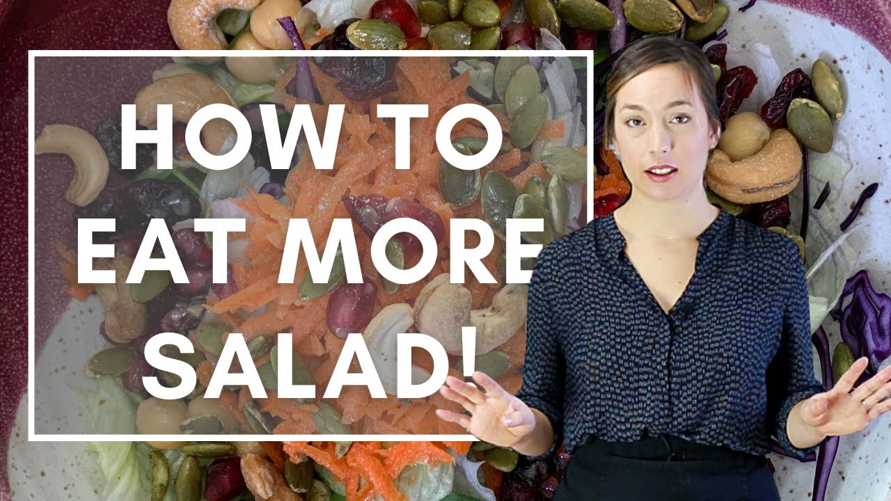HOW TO EAT MORE SALAD! Build an At-Home Salad Bar and 5 Other Tips!