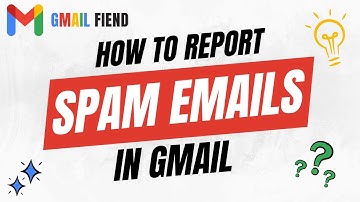 How to Report Email as Spam in Gmail | Gmail Fiend 2022