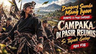 Download lagu CAMPAKA DI PASIR REUMIS #16 • Dongeng Sunda Mang Iyan