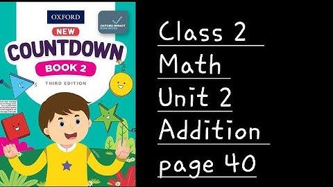 countdown book 2 third edition page 40 unit 2 addition/class 2 math chapter 2 addition age 40