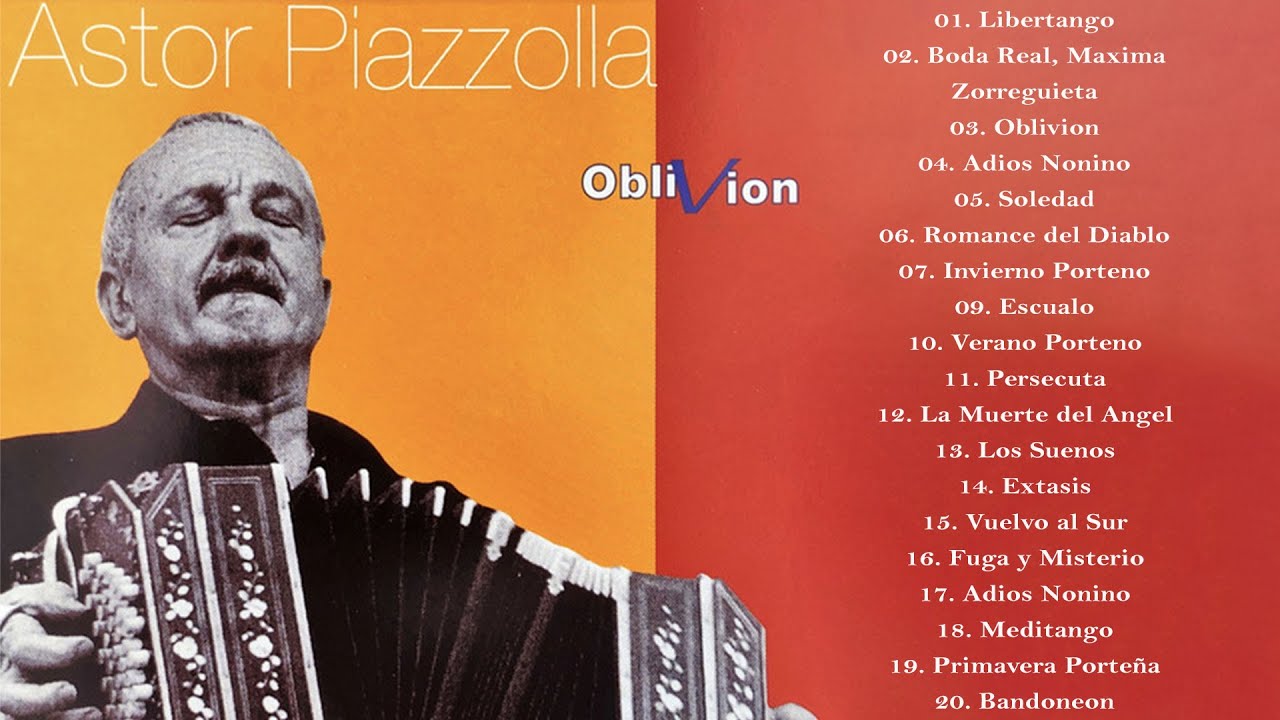 Astor Piazzolla Greatest Hits-Best Songs Of Astor Piazzolla- Lo