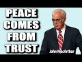 John macarthur  our peace comes from trust