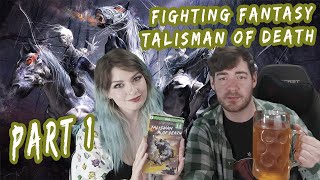 Fighting Fantasy: Talisman of Death Full Playthrough - PART 1