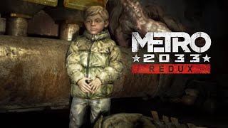 Прохождение Metro 2033 Redux | ШКОЛЬНИК СБЕЖАЛ ОТ ОТЧИМА! #6