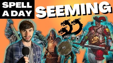 SEEMING | Everything Is Normal (This Is A Lie) - Spell A Day D&D 5E +2
