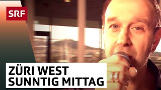 Züri West: Sunntig Mittag i de Sächzgerjahr | Aeschbacher | SRF