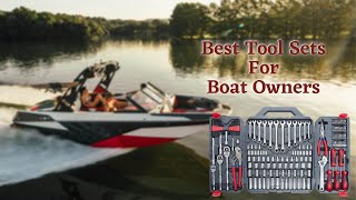Best Tool Sets For Boat Owners - Top 5 Tool Sets of 2021