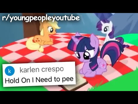 r/youngpeopleyoutube | Hold On I Need to Pee...