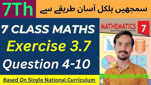 Class 7 Math New Book Chapter 3-Exercise 3.7 Question 4-10|| 7th Exercise 3.7 || 7th Math 3.7