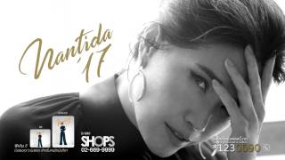 Video thumbnail of "Nantida'17 - นันทิดา แก้วบัวสาย [Official Spot]"