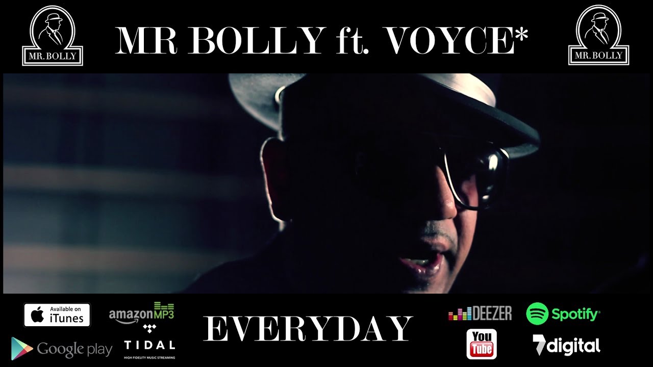 Mr.Bolly Ft. Voyce* - Everyday