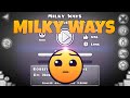 GEOMETRY DASH- Milky Ways By TheLegend