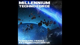 Techno Fighters Go - Techno Force