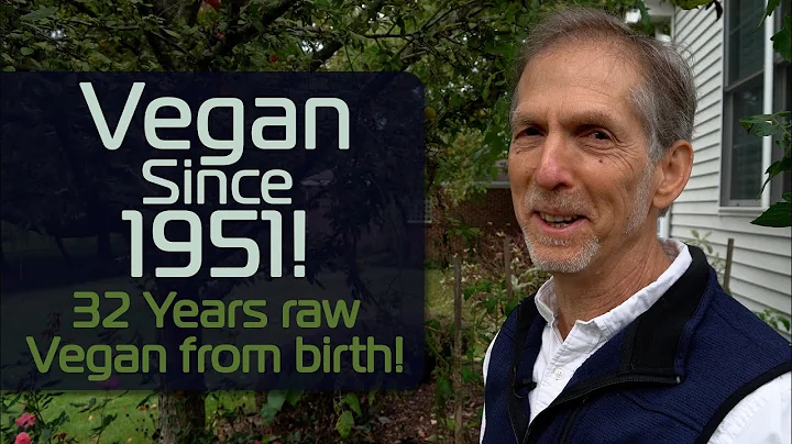Vegan Since 1951! 32 Years Raw! A Natural Man of Many Skills; Mark Huberman - 天天要闻