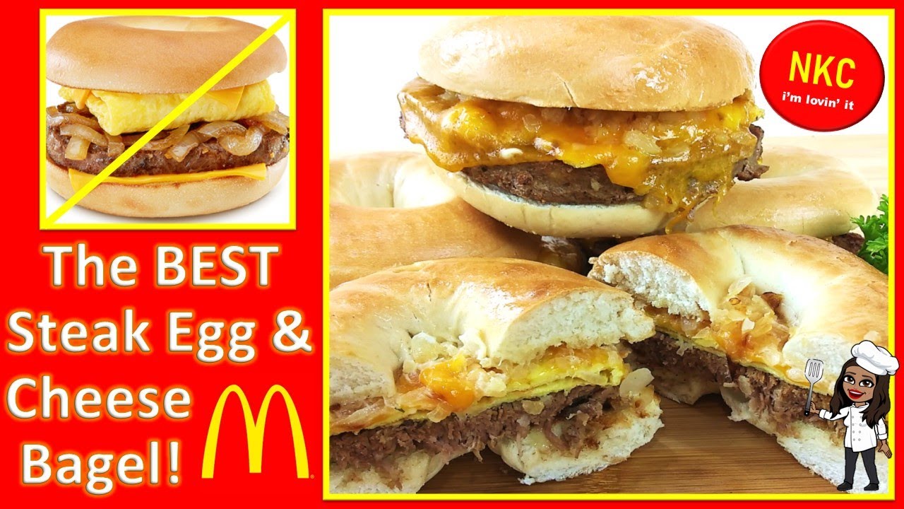 McDonald's Steak Egg and Cheese Bagel - CopyKat Recipes