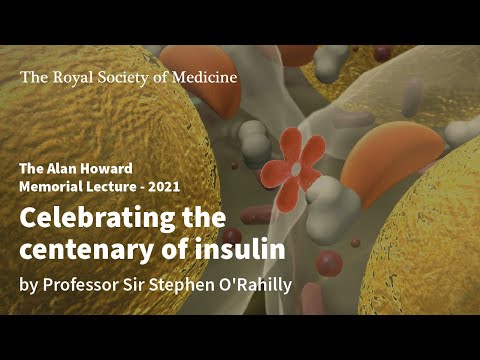 Celebrating the centenary of insulin by Professor Sir Stephen O&rsquo;Rahilly