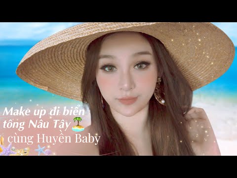 Makeup đi biển tông nâu tây cùng Huyền Baby
