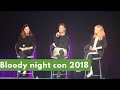Panel Candice King, Riley Voelkel and Phoebe Tonkin highlights: Bloody Night Con Brussels 2018
