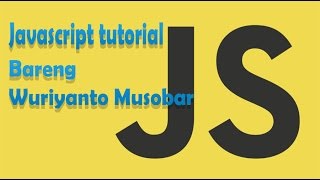 Tutorial Node JS Bahasa Indonesia - 2 (Tipe data dan Operator di Javascript)